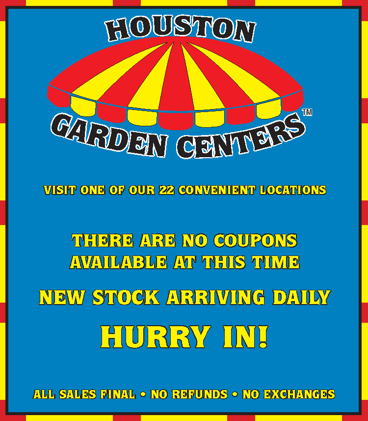 Houston Garden Centers Print The Houston Garden Centers Coupon